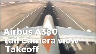 Airbus A380 Tail camera view Take off [upl. by Kobi]