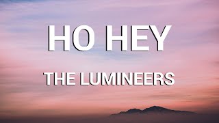 The Lumineers  Ho Hey Lyrics [upl. by Fabriane]