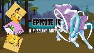 Pokemon Island Episode 15 A Puzzling Mayhem [upl. by Siravaj]