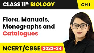 Flora Manuals Monographs and Catalogues  The Living World  Class 11 Biology Ch 1  NCERTCBSE [upl. by Grussing]