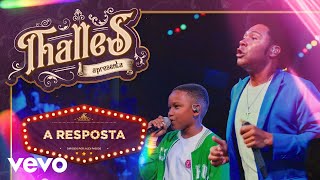 Thalles Roberto  A Resposta Ao Vivo ft Isaque Marins [upl. by Angeline]