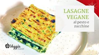 Lasagne vegane al pesto e zucchine  Nancy Dong e Bettina Adank [upl. by Haseena]