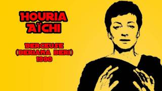 Houria Aichi  Berceuse beriana beri [upl. by Tolmach]