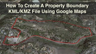 How To Create A Property Boundary KMLKMZ Using Google Maps [upl. by Rapp]