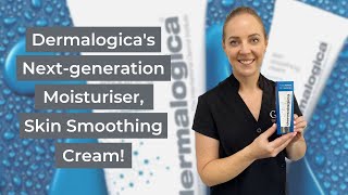 Skin Smoothing Cream  Dermalogicas Nextgeneration Moisturiser [upl. by Saundra]