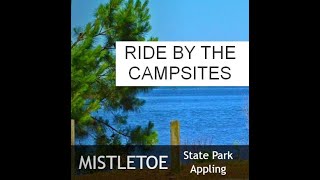 Mistletoe State Park Camping Area Ride Through 2024 [upl. by Rawley286]