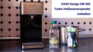 CASO HW 600 Turbo Heißwasserspender entkalken [upl. by Raynell]