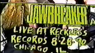 Jawbreaker  Live  Reckless Records Chicago IL 82890 [upl. by Meir]