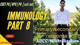 Primarysecondary responseADCCclonal selection theory immunology part 8 🎯 CUET pg  hpu pu zoology [upl. by Myrwyn]