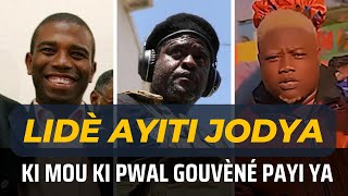 3 GWO LIDE NAN PEYI AYITI JODYA  KIYES KI PWAL DOMINE POUVWA  IZO CREYE YON LOT LAME  ABNER GELIN [upl. by Ennaecarg106]