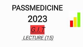 MRCP PART 1 PASSMEDICINE 2023 GIT LECTURE 15 [upl. by Ayres]