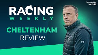 Racing Weekly Cheltenham review with Gavin Lynch [upl. by Brady]