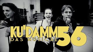 Kudamm 56  Die MusicalProben BehindtheScenes Teil 1 [upl. by Abram913]