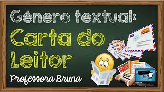 Gênero Textual Carta do leitor [upl. by Awuhsoj]