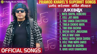 Pramod Kharel का अत्याधिक रुचाइएका Superhit Songs  Old Is Gold Audio Collection 2081 [upl. by Ocnarfnaig]