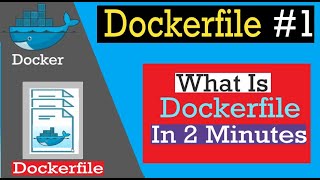 14 Dockerfile 1  VERY IMPORTANT FOR BEGINNERS  No To PAID Course  What is Dockerfile in 2 mins [upl. by Mllly]