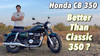 2024 Honda CB 350 Review  Better Than Royal Enfield Bullet 350 [upl. by Naraj]