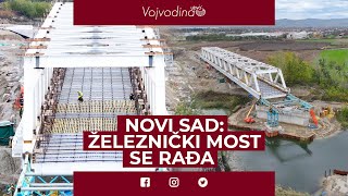 Novi Sad Novi železnički most se rađa [upl. by Lathe]