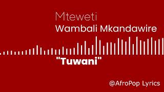 TuwaniWambali Mkandawire [upl. by Natka]