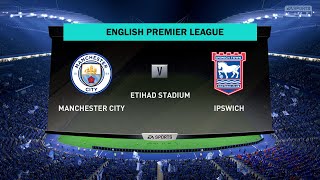 Manchester City vs Ipswich Town  English Premier League 2425 [upl. by Tannenbaum989]