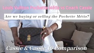 Louis Vuitton Monogram Pochette Metis vs Coach Cassie Comparison  Still buying the Pochette Métis [upl. by Annaear311]