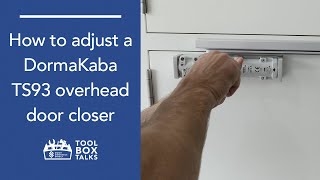 How to Adjust a DormaKaba TS93 overhead door closer [upl. by Ybor674]