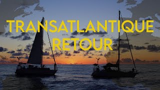 TRANSATLANTIQUE RETOUR2020En flottille [upl. by Nimzaj]