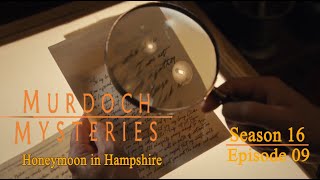 Murdoch Mysteries  Season 16 Episode 9  Honeymoon in Hampshire [upl. by Nicoline]