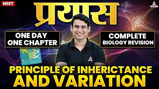 Principle of Inheritance and Variation Class 12  NEET 2025  Complete Genetics  Biology Revision [upl. by Godfree]