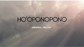 HoOponopono Original Prayer [upl. by Jayme]