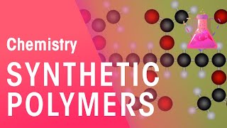 Synthetic Polymers  Organic Chemistry  Chemistry  FuseSchool [upl. by Magavern]