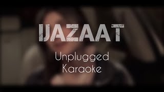 Ijazat Karaoke  Falak shabir  Unplugged Karaoke  With Lyrics  Trending Song [upl. by Guise]