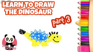 LEARN TO DRAW THE DINOSAUR  part 3  STEGOSAURUS ANKYLOSAURUS MAMMOTH [upl. by Gnaig]