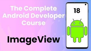 How to display images in your app using ImageView  Android Tutorial 18 [upl. by Uyerta]