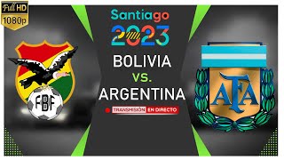 BOLIVIA vs ARGENTINA  Juegos Panamericanos SANTIAGO 2023  Futbol Femenino Internacional en vivo [upl. by Marlena147]