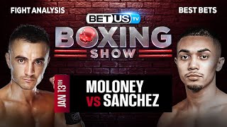 Jason Moloney vs Saul Sanchez  Boxing Expert Predictions Boxing Picks amp Best Bets [upl. by Harvie]