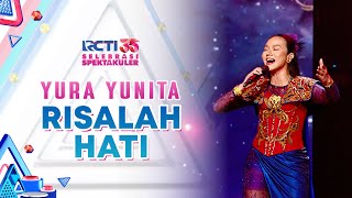 Yura Yunita  Risalah Hati  SELEBRASI SPEKTAKULER RCTI 35 [upl. by Ryder]