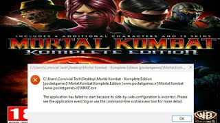 Mortal Kombat Komplete Edition failed to start because its sidebyside configuration is incorrect [upl. by Atsyrt971]