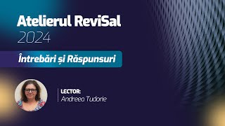 Atelierul ReviSal 2024  Intrebari si Raspunsuri [upl. by Eerrehc]