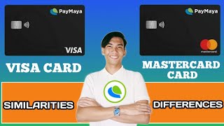 Differences and Similarities of PAYMAYA VISA CARD AND MASTERCARD [upl. by Aieka]