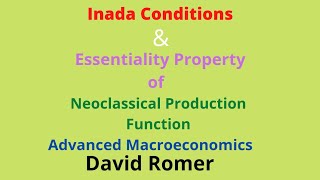 Inada conditions and essentiality properties of neoclassical production function in Solow Model [upl. by Sparkie]