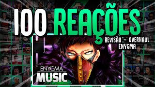 100 REAÇÕES  Revisão  Overhaul Boku no Hero  Enygma [upl. by Brass]