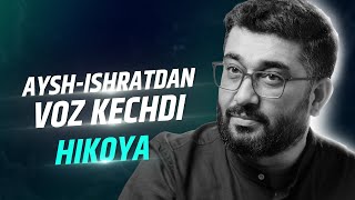 Ayshishratdan voz kechdi  Yangi hikoya  XizrAbdulkarim abdukarimmirzayev [upl. by Lyndon906]