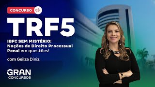 Concurso TRF 5  IBFC sem mistério Noções de Direito Processual Penal em questões [upl. by Ellac]