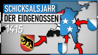 Schicksalsjahr für die Eidgenossen 1415  Der Aargau wird erobert [upl. by Merlina]