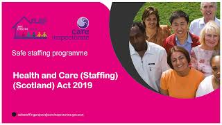 Webinar 1 for ELC services on the Health and Care Staffing Scotland Act 2019 [upl. by Apeed]