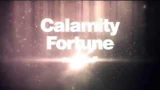 Calamity Fortune [upl. by Ahsial]