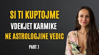 Si ti kuptojme vdekjet karmike ne astrologie vedic [upl. by Booma572]