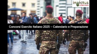 Concorsi Esercito Italiano 2025 – Calendario e Preparazione [upl. by Nabala]