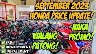 September 2023 Honda Motorcycle Updated Price Walang Patong at Naka Promo Pa Cash Installment [upl. by Selda359]